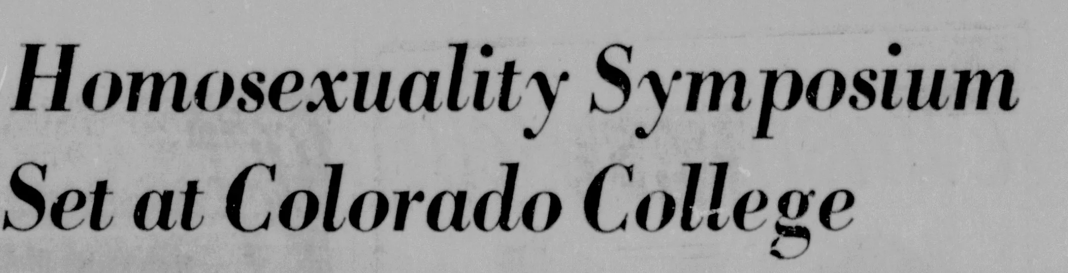 Homosexuality Symposium Set at Colorado College - COS Gazette - Headline - 1972-12-06.png